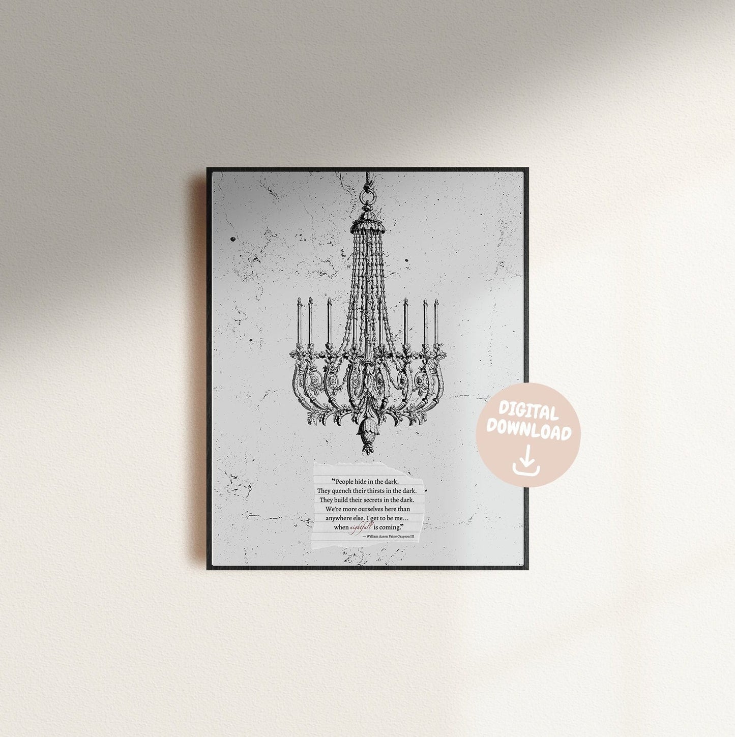 Chandelier Will Grayson Nightfall Quote | Digital Download